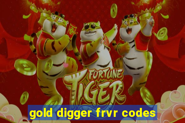 gold digger frvr codes